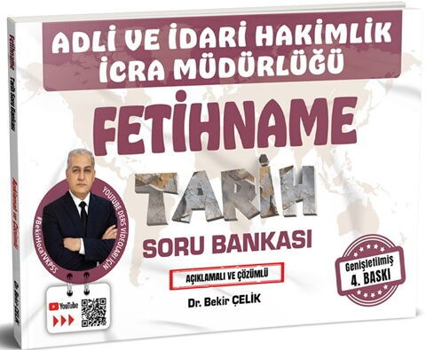 Bekir Çelik Adli İdari Hakimlik İcra Müdürlüğü FETİHNAME Tarih Soru Bankası Bekir Çelik Adli İdari Hakimlik İcra Müdürlüğü FETİHNAME Tarih Soru Bankası