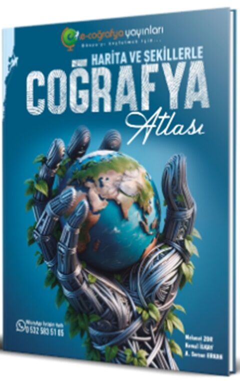 E-coğrafya Yayınları Harita ve Şekillerle Coğrafya Atlası E-coğrafya Yayınları Harita ve Şekillerle Coğrafya Atlası