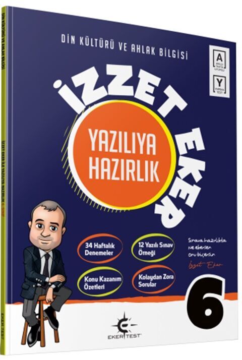 Eker Test 6. Sınıf Din Kültürü ve Ahlak Bilgisi İzzet Eker ile Yazılıya Hazırlık Eker Test 6. Sınıf Din Kültürü ve Ahlak Bilgisi İzzet Eker ile Yazılıya Hazırlık