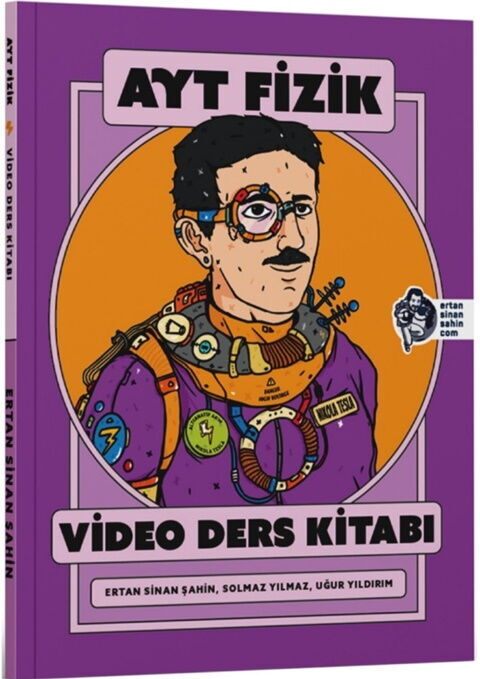 Ertan Sinan Şahin AYT Fizik Video Ders Kitabı Ertan Sinan Şahin AYT Fizik Video Ders Kitabı