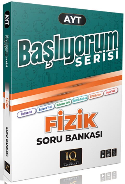 IQ Yayınları AYT Fizik Başlıyorum Video Ders Kitabı IQ Yayınları AYT Fizik Başlıyorum Video Ders Kitabı
