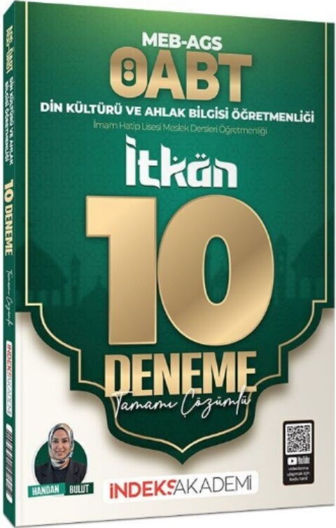 İndeks Akademi ÖABT MEB AGS Din Kültürü ve Ahlak Bilgisi İTKAN 10 Deneme İndeks Akademi ÖABT MEB AGS Din Kültürü ve Ahlak Bilgisi İTKAN 10 Deneme