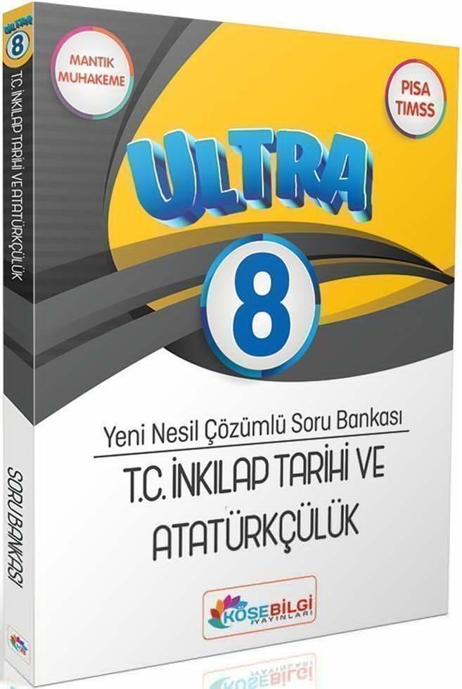 KöşeBilgi Yayınları 8. Sınıf T.C. İnkılap Tarihi ve Atatürkçülük Ultra Çözümlü Soru Bankası KöşeBilgi Yayınları 8. Sınıf T.C. İnkılap Tarihi ve Atatürkçülük Ultra Çözümlü Soru Bankası