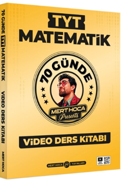 Mert Hoca 70 Günde TYT Matematik Video Ders Kitabı Mert Hoca 70 Günde TYT Matematik Video Ders Kitabı