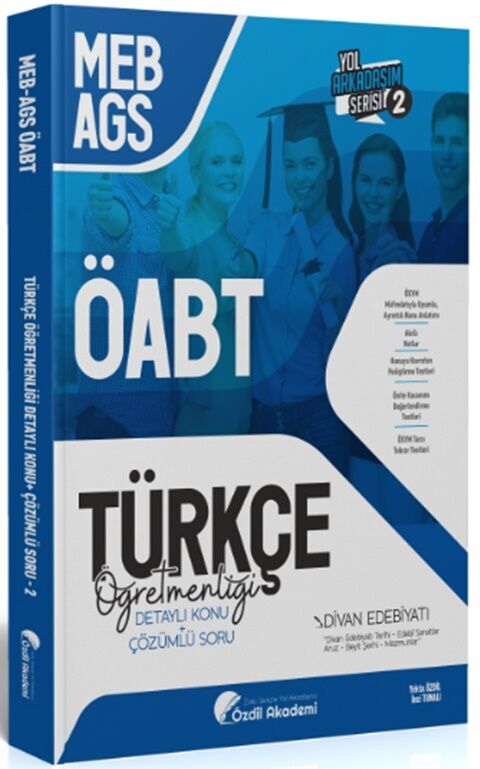 Özdil Akademi ÖABT MEB AGS Türkçe 2. Kitap Divan Edebiyatı Konu Anlatımlı Soru Bankası Özdil Akademi ÖABT MEB AGS Türkçe 2. Kitap Divan Edebiyatı Konu Anlatımlı Soru Bankası