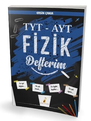 Pelikan Yayınları TYT AYT Fizik Defterim Pelikan Yayınları TYT AYT Fizik Defterim