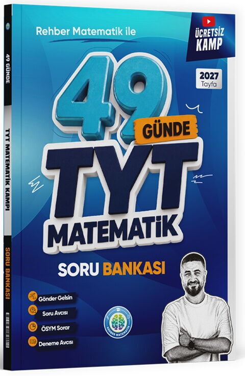 Rehber Matematik 2027 49 Günde TYT Matematik Soru Bankası Rehber Matematik 2027 49 Günde TYT Matematik Soru Bankası