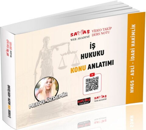 Savaş Yayınları Adli İdari Hakimlik HMGS İş Hukuku Video Takip Ders Notu Konu Anlatımı Savaş Yayınları Adli İdari Hakimlik HMGS İş Hukuku Video Takip Ders Notu Konu Anlatımı