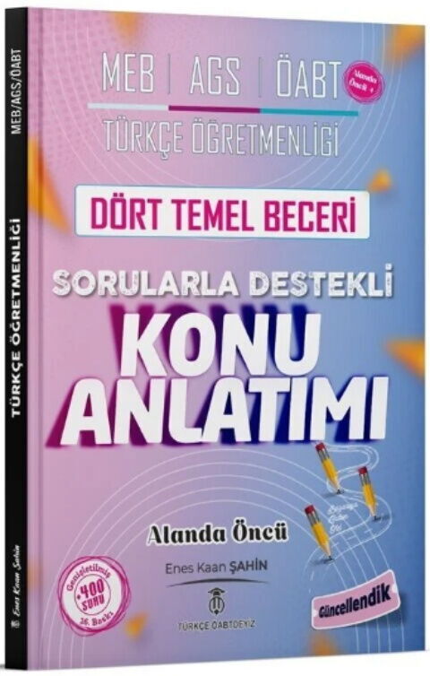 Türkçe ÖABTDEYİZ MEB AGS ÖABT Türkçe Dört Temel Beceri Konu Anlatımı Türkçe ÖABTDEYİZ MEB AGS ÖABT Türkçe Dört Temel Beceri Konu Anlatımı